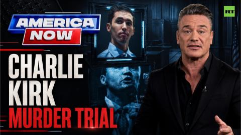 America Now | Charlie Kirk murder trial
