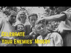 You Have the Right to Celebrate Your Enemies' Misery