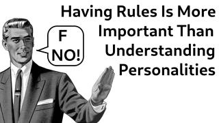 Having Rules Is More Important Than Knowing Your Personality When Dating