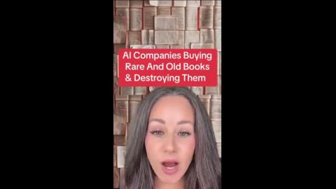 JEW Owned AI Companies buying Rare and Old Books and Destroying Them