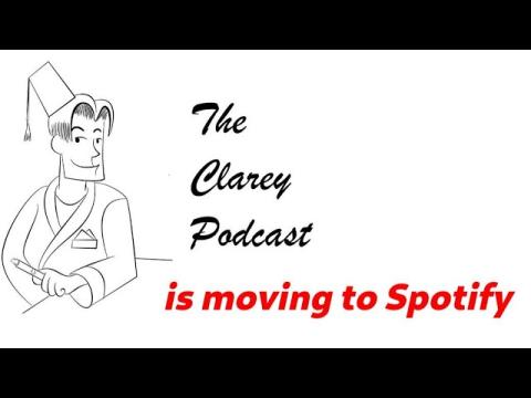 The Clarey Podcast Is Moving: Download the Archive Now Before It's Gone