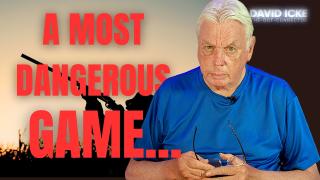 A Most Dangerous Game...