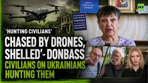Donbass residents detail Ukrainian drone attacks