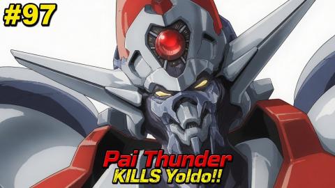 PCR's TOP 100 Japanese Animated moments #97 / Pai Thunder KILLS Yoldo