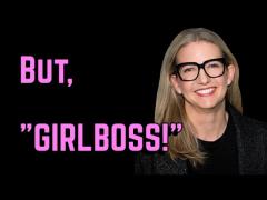 The Satisfying Collapse of "Girlboss"