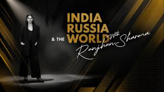 India, Russia and the World | Conversation with Dilip Cherian