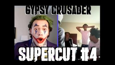 Gypsy Crusader SUPERCUT #4