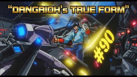 PCR's TOP 100 Japanese Animated moments #90 DANGAIOH's first transformation.