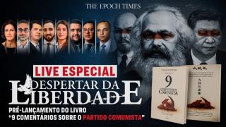 PCCh desmascarado: Despertar da Liberdade - 9 Comentários Sobre o Partido Comunista da China