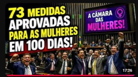 EM 100 DIAS DO PACTO CRIADO PELO GOVERNO, INCRÍVEIS 73 MEDIDAS FAVORÁVEIS ÀS MULHERES SÃO APROVADAS!