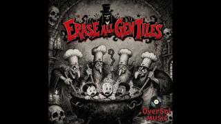 Erase All Gentiles/Blood Glorious Blood (Official Audio)