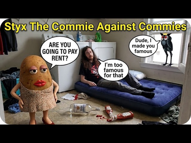 Styxhexenhammer666 Mooches Off Potato, But is Against Socialism