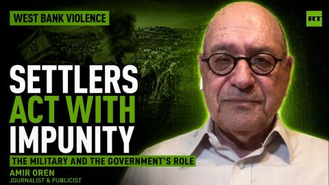 They are extremists themselves — Israeli Journalist Amir Oren on Settler Violence