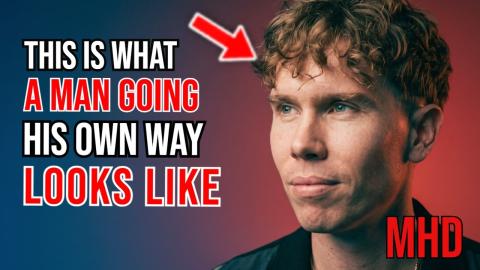 This is What a Man Going His Own Way Looks Like | Full Break Down