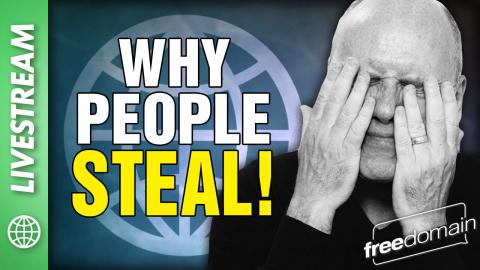 Why People Steal!