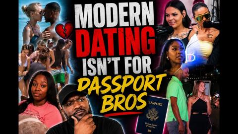Modern Dating Isn't For Passport Bros