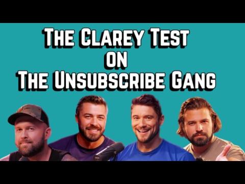 The Clarey Test on The Unsubscribe Gang