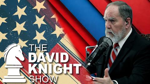The David Knight Show - 08/03/2026