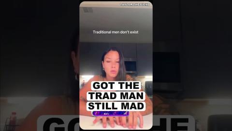 She Found the TRADITIONAL Man and Still Complaining