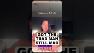 She Found the TRADITIONAL Man and Still Complaining