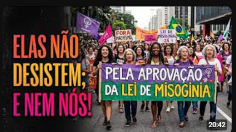 FEMIMIS VÃO PARA A RUA PRESSIONAR PELA APROVAÇÃO DO PL DA MI$OGINI@! ELAS NÃO DESISTEM; E NEM NÓS!