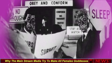 Why The Main Stream Media Try To Make All Females Goddesses