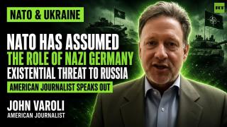 'NATO Has Assumed the Role of Nazi Germany' — John Varoli