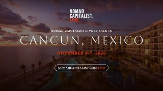 Nomad Capitalist Live Returns, 4 – 7 November in Cancun, Mexico