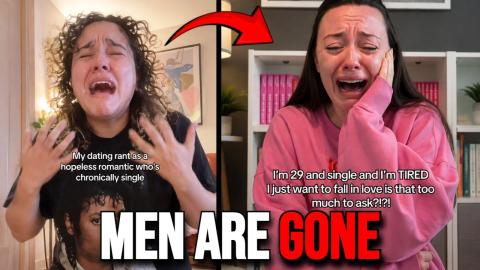 20 Year Old Woman Are LOSING IT Because They Can't Find Men To Date