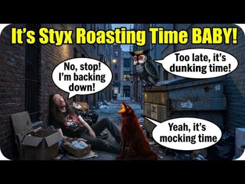 30 Minutes Of Roasting Styxhexenhammer666 Mercilessly - COMEDY GOLD!