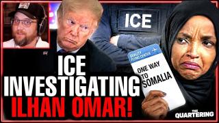 Ilhan Omar Being INVESTIGATED By ICE