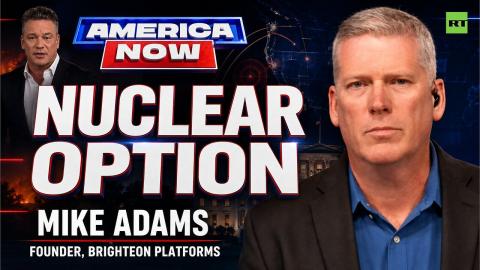 America Now | Trump administration is reportedly debating the potential use of nukes on Iran