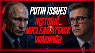 HISTORIC WARNING: Vladimir Putin Has Openly Talked About Launching A Massive Nuclear Attack On NATO