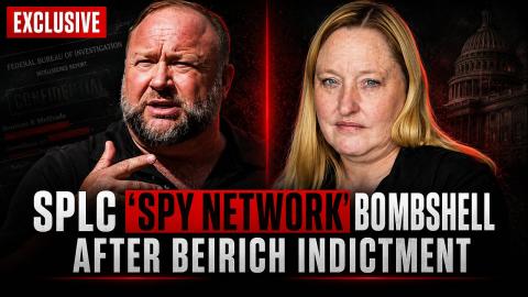 🚨EXCLUSIVE: SPLC Under New Criminal Investigation For Using Illegal Spy Tactics Against Alex Jones!