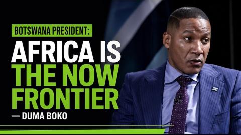 ‘Africa is the now frontier’ — Botswana President Duma Boko