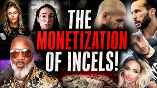 How The Manosphere MONETIZED OF Girls Through INCEL Rage Bait!