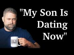 "My Son is Dating Now" - Men's Dunkirk vs. Normandy