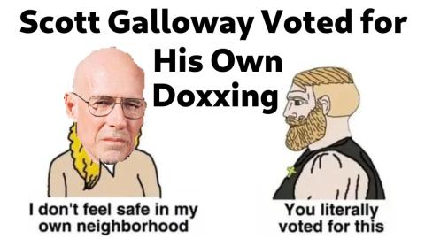 Scott Galloway Voted for His Own Doxxing