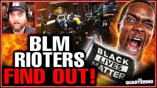 WOKE RIOTERS FIND OUT