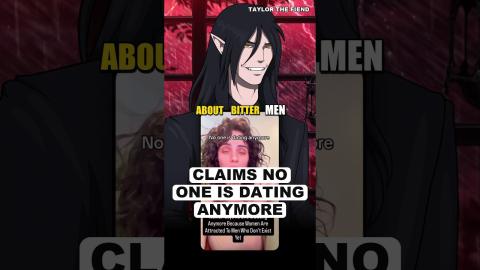 Chasing Men Who Do Not EXIST Yet