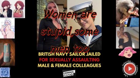 Women are stupid, some men too