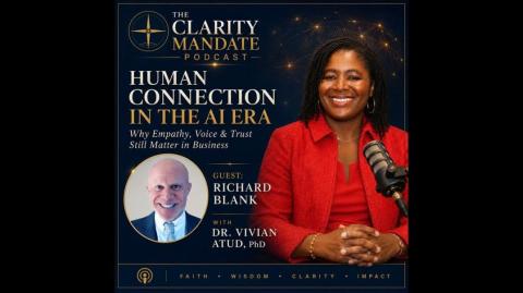 The Clarity Mandate With Dr Vivian Atud. Guest Richard Blank on Communication.