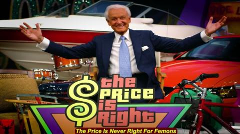 The Price Is Never Right For Femons