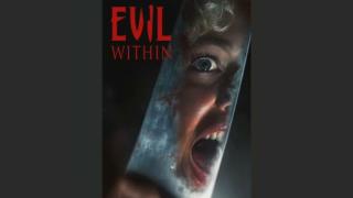 Evil Within (2025) Review