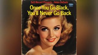 Once You Go Black, You'll Never Go Back (Banned 1950s Song) by Helen DeSack / 50s Song Parody