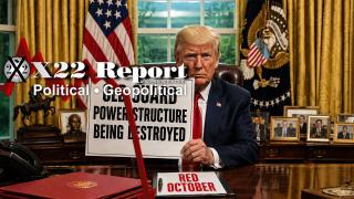 Ep 3981b - Trump Sends The [DS] A Message, Old Guard Power Structure Being Destroyed, Red October