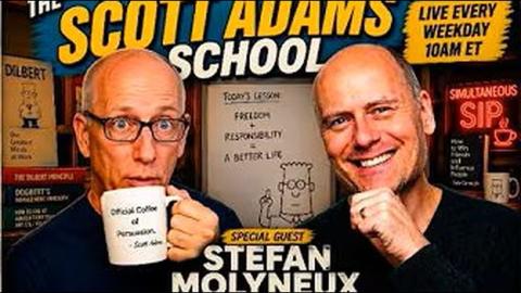 Women, Morality, God and Governments! Stefan Molyneux on the Scott Adams School!