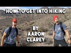 How to Get Into Hiking - By Regionally, Sorta Famous, Aaron Clarey