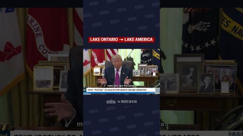 BREAKING: President Trump officially changes the name of Lake Ontario to Lake America.