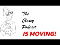 The Clarey Podcast Is Moving...SOON!!!!